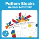 edx education_28016_Pattern Blocks Webinar Activity Set