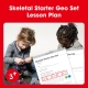 Edx Education Skeletal Starter Geo Set Lesson Plan 3-4 year olds