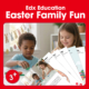Edx Education Easter Family Fun 2026